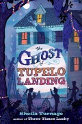 Ghosts of Tupelo Landing
